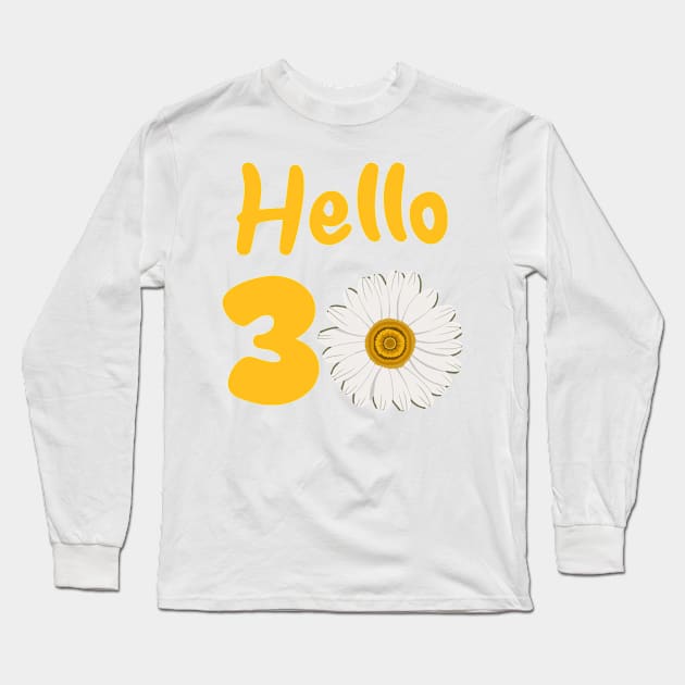 30th Birthday Long Sleeve T-Shirt by Hsbetweenus